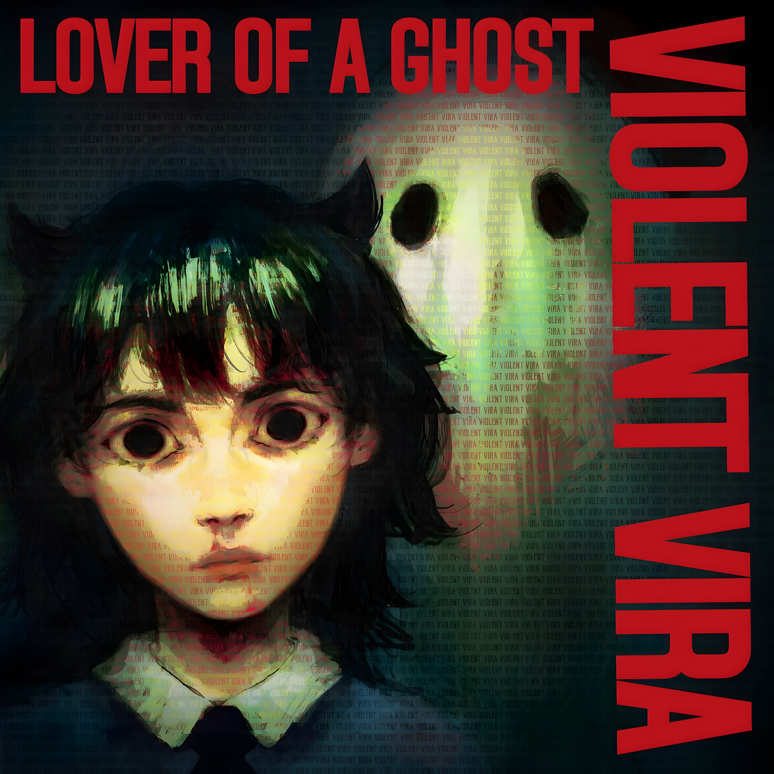 Lover Of A Ghost · VIOLENT VIRA · 2025 Lover Of A Ghost by VIOLENT VIRA album cover