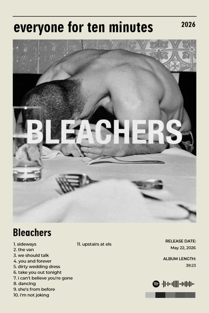 everyone for ten minutes · everyone for ten minutes · Bleachers · 2:3 Album poster for everyone for ten minutes by Bleachers