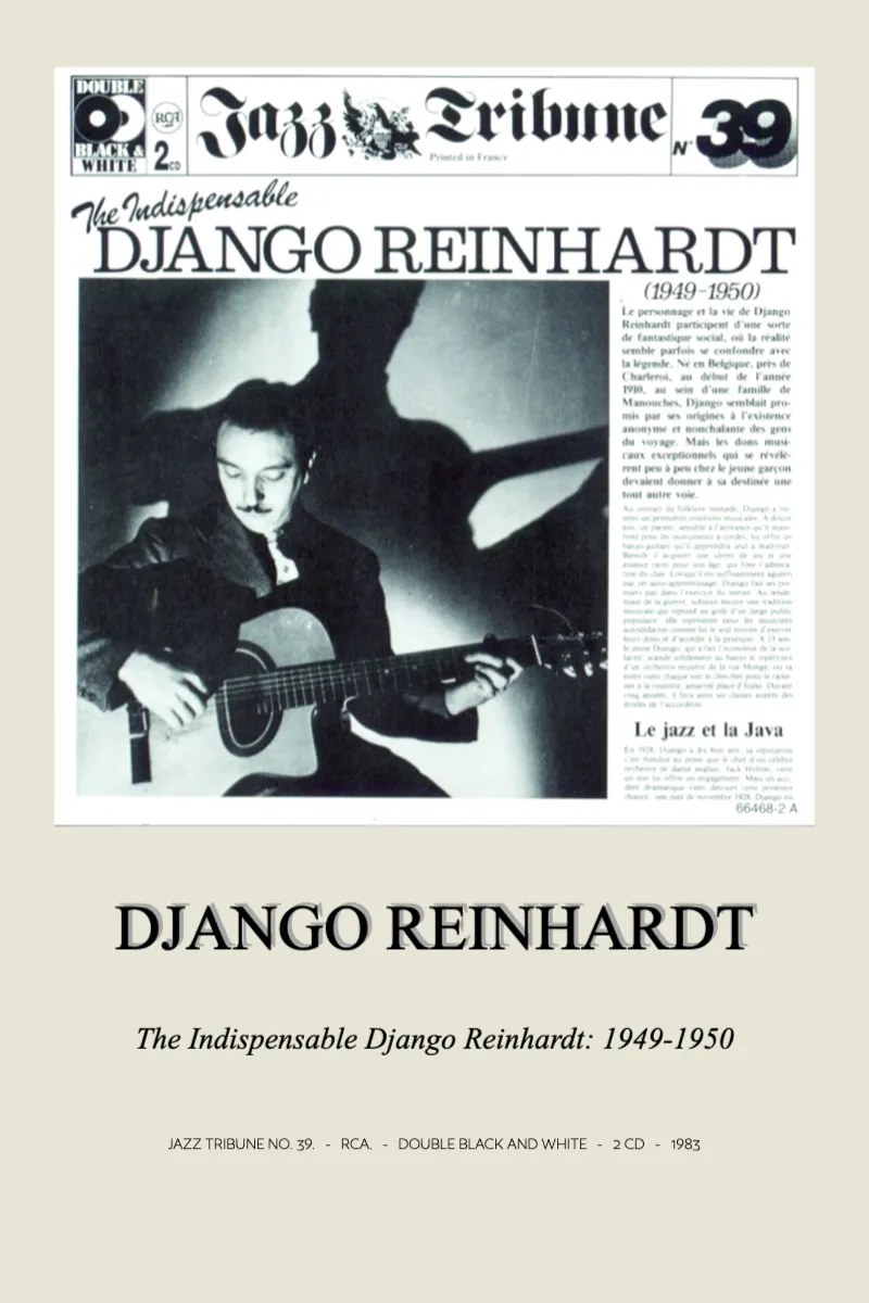 The Indispensible Django Reinhardt (1949-1950) · The Indispensible Django Reinhardt (1949-1950) · Django Reinhardt · 2:3 Album poster for The Indispensible Django Reinhardt (1949-1950) by Django Reinhardt