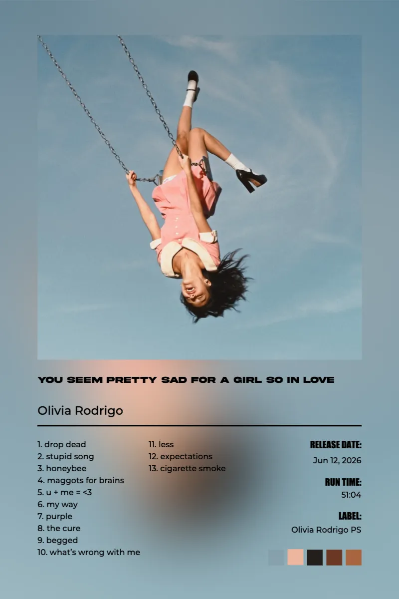 Album poster for you seem pretty sad for a girl so in love by Olivia Rodrigo