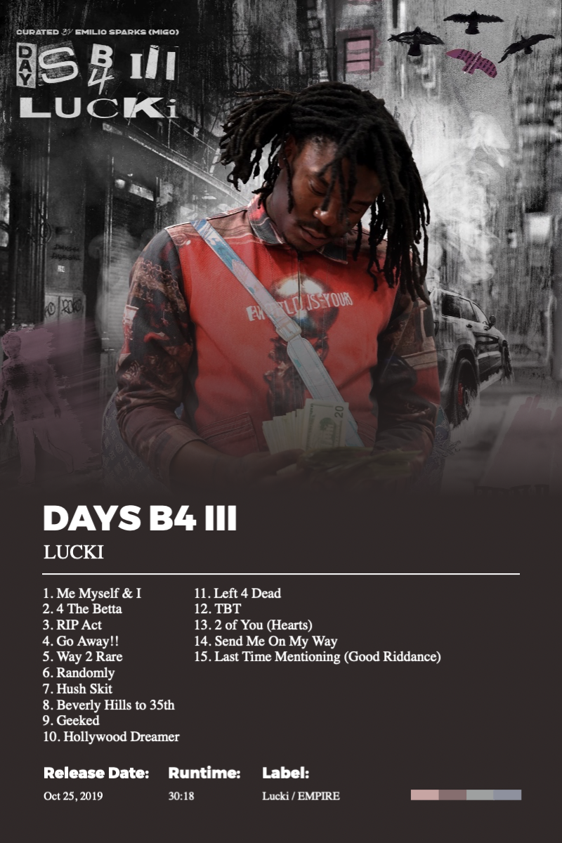 Album poster for Days B4 III by LUCKI