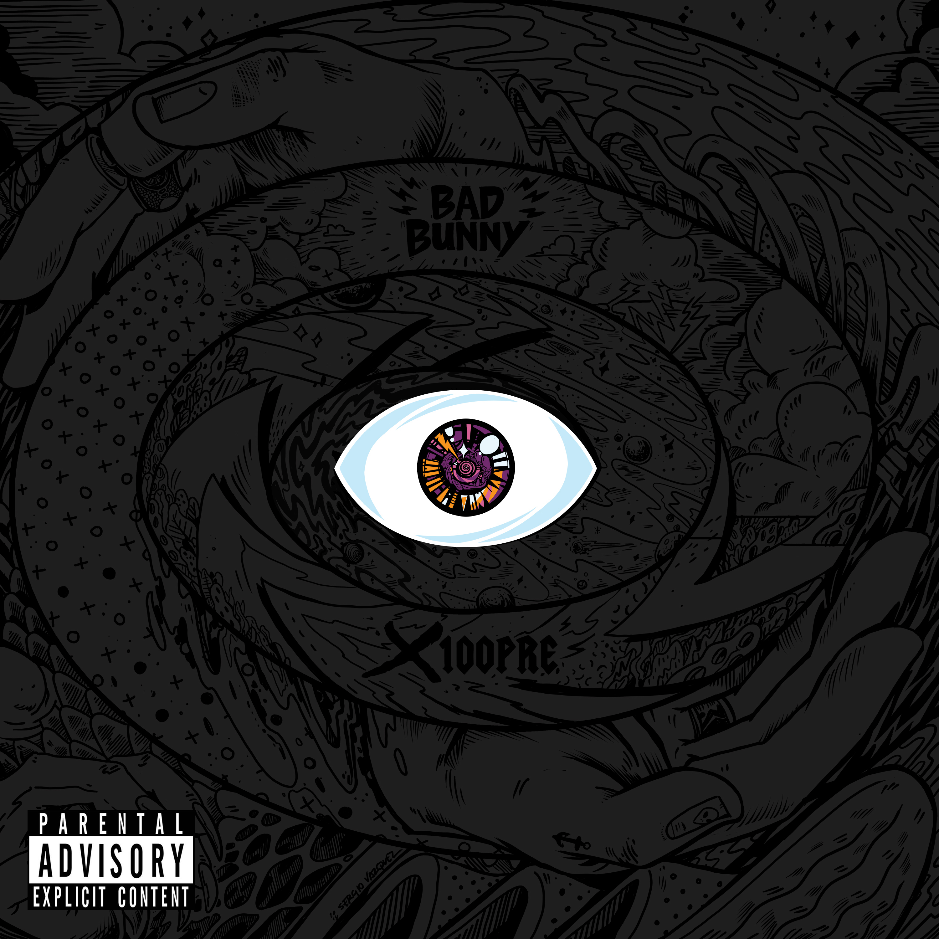 X 100PRE · Bad Bunny · 2018 X 100PRE by Bad Bunny album cover